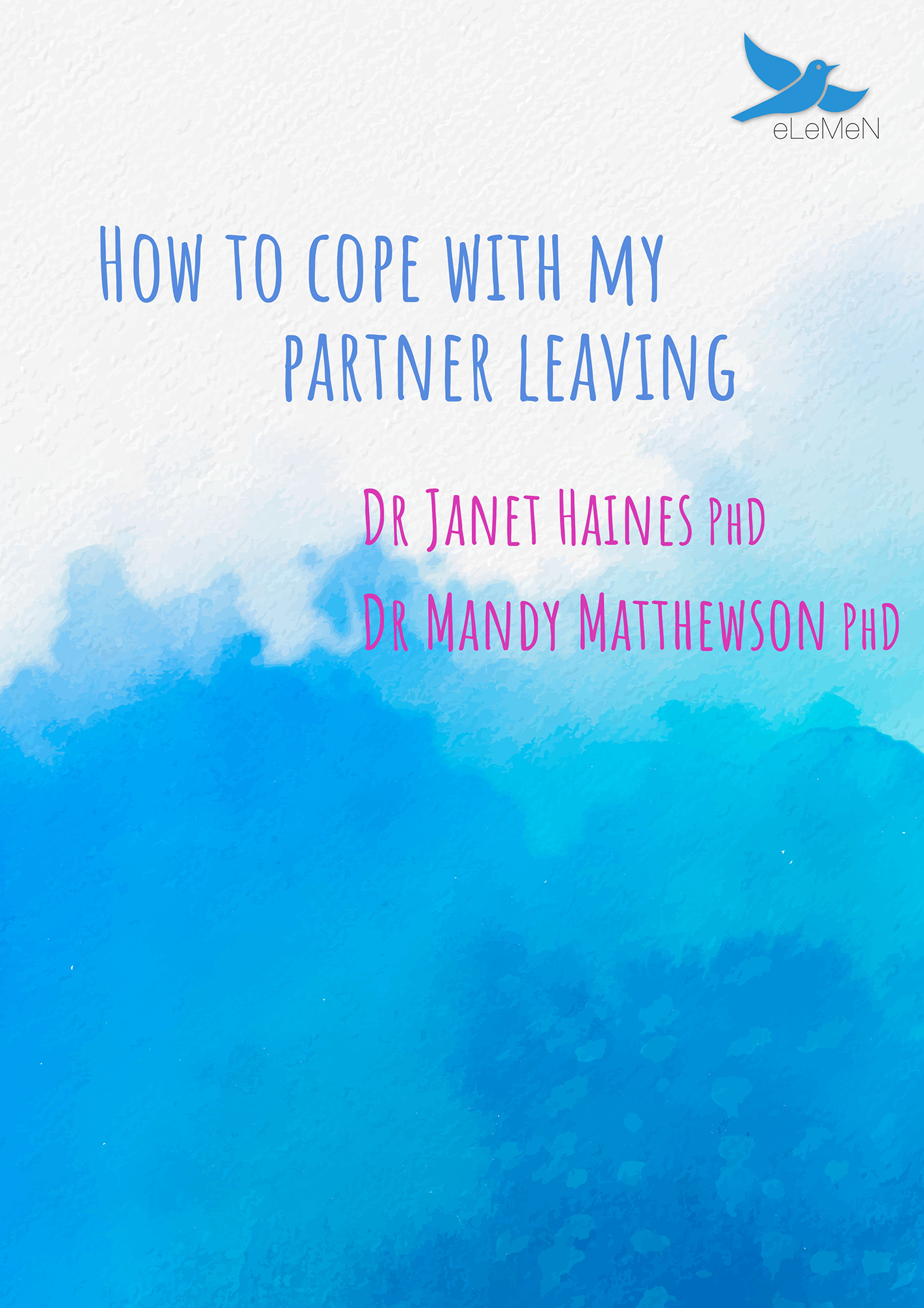 How to cope with my partner leaving